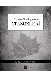 Türkiye Türkçesinde Atasözleri