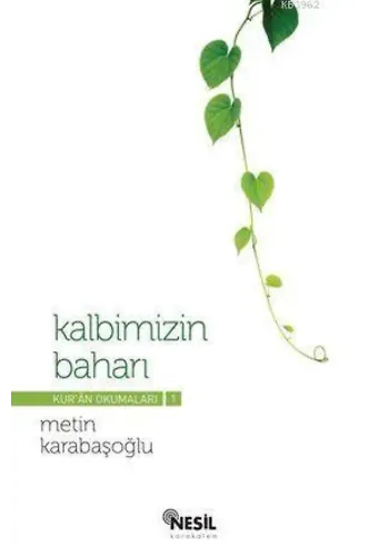 Kalbimizin Baharı; Kur'an Okumaları 1