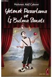Yetenek Pazarlama ve İş Bulma Sanatı