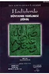 Hadislerde Dünyanın Yerilmesi (Zühd)