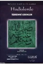Hadislerde Temenni Edenler