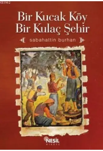 Bir Kucak Köy Bir Kucak Şehir