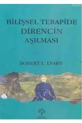 Bilişsel Terapide Direncin Aşılması