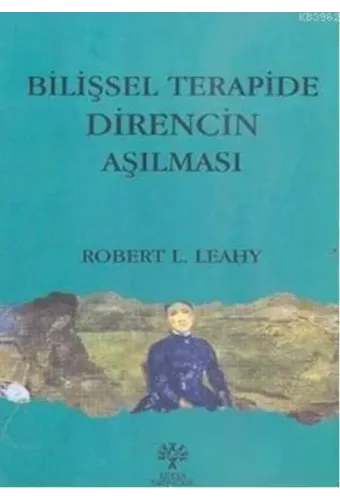 Bilişsel Terapide Direncin Aşılması
