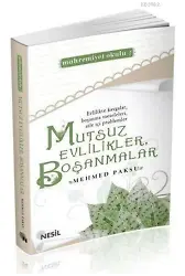 Mutsuz Evlilikler, Boşanmalar