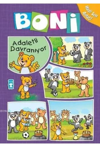 Boni Adaletli Davranıyor; +4 Yaş