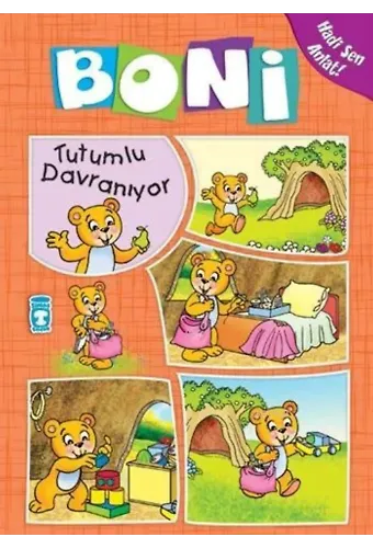 Boni Tutumlu Davranıyor; +4 Yaş