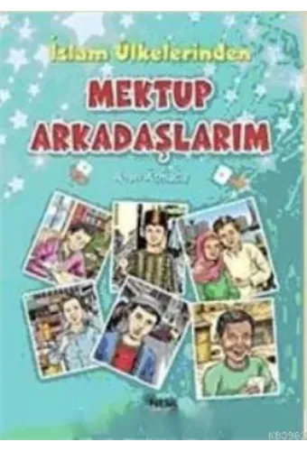 İslam Ülkelerinden Mektup Arkadaşlarım