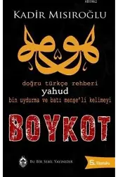 Doğru Türkçe Rehberi Yahud Bin Uydurma ve Batı Menşe'li Kelimeyi Boykot