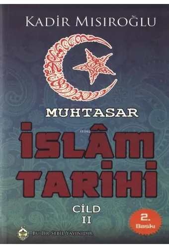 Muhtasar İslam Tarihi Cilt 2
