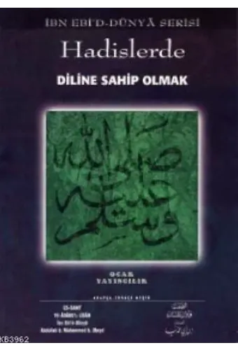 Hadislerde Diline Sahip Olmak