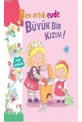 Ben Artık Evde Büyük Bir Kızım