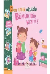 Ben Artık Okulda Büyük Bir Kızım