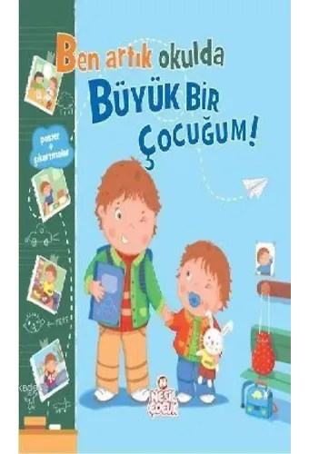 Ben Artık Okulda Büyük Bir Çocuğum