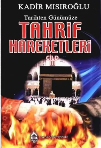 Tarihten Günümüze Tahrif Hareketleri 3