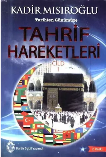 Tarihten Günümüze Tahrif Hareketleri 1
