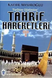 Tarihten Günümüze Tahrif Hareketleri 2
