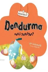 Dondurma Nasıl Yapılıyor?