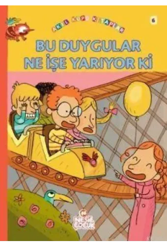 Bu Duygular Ne İşe Yarıyor ki?