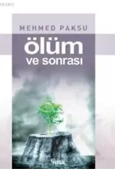 Ölüm ve Sonrası