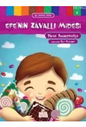 Efenin Zavallı Midesi
