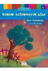 Kendini Beğenmeyen Ağaç