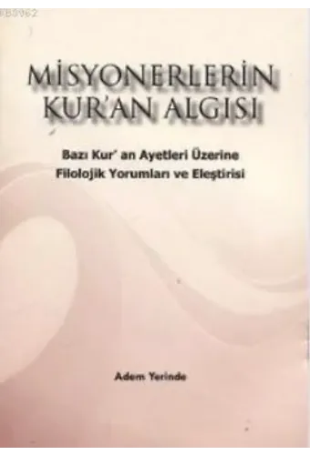 Misyonerlerin Kur'an Algısı