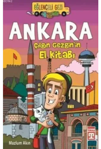 Ankara; Çılgın Gezgin'in El Kitabı