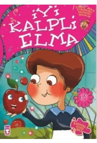 İyi Kalpli Elma; +7 Yaş