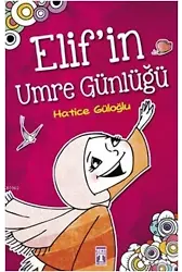 Elif'in Umre Günlüğü; +8 Yaş