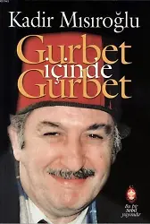Gurbet İçinde Gurbet