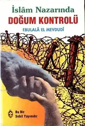 İslam Nazarında "Doğum Kontrolü"