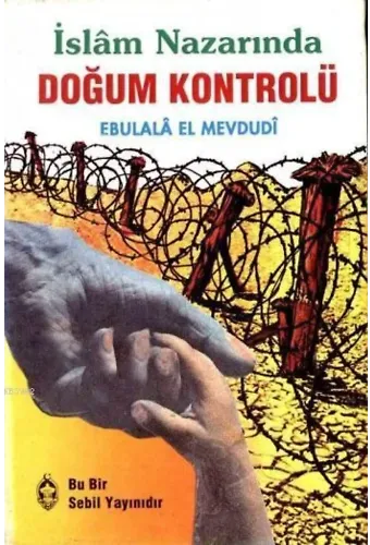 İslam Nazarında "Doğum Kontrolü"