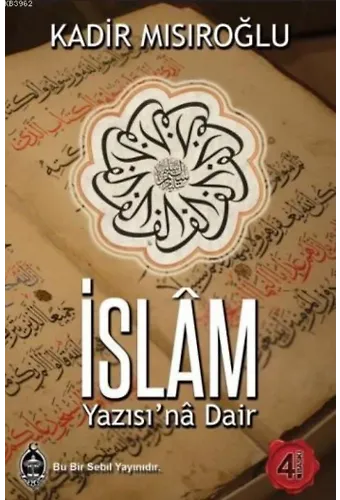 İslam Yazısı'na Dair