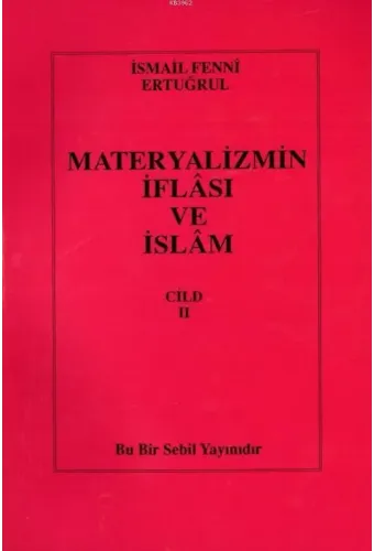 Materyalizmin İflası ve İslam Cilt 2