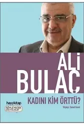 Kadını Kim Örttü?
