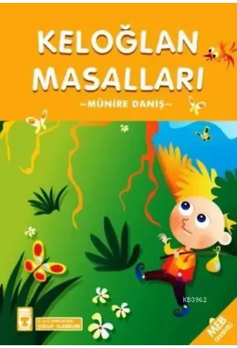 Keloğlan Masalları; +8 Yaş