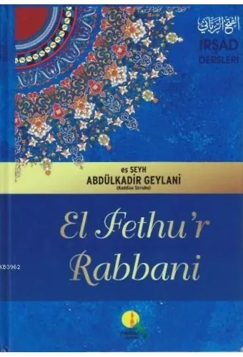 El Fethu'r Rabbani / İrşad Dersleri (Şamua Kağıt)