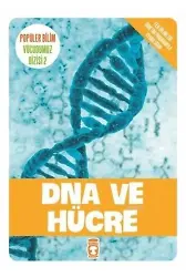 DNA ve Hücre; Popüler Bilim - Vücudumuz Dizisi 2, 9+ Yaş