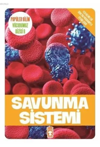 Savunma Sistemi; Popüler Bilim - Vücudumuz Dizisi 8, 9+ Yaş