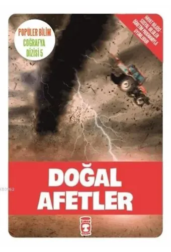 Doğal Afetler; Popüler Bilim - Coğrafya Dizisi 5, 9+ Yaş