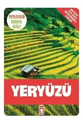 Yeryüzü; Popüler Bilim - Coğrafya Dizisi 2, 9+ Yaş