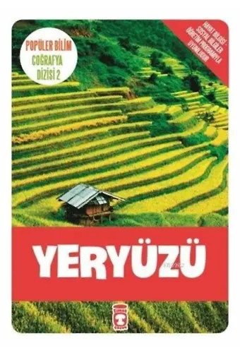 Yeryüzü; Popüler Bilim - Coğrafya Dizisi 2, 9+ Yaş