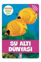 Su Altı Dünyası; Popüler Bilim - Hayvanlar Dizisi 3, 9+ Yaş