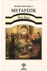 Metafizik; İbn Sînâ Felsefe Serisi - 1