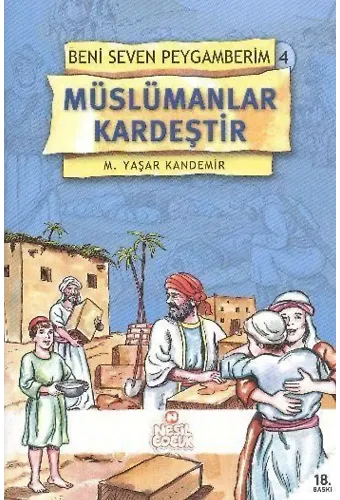 Beni Seven Peygamberim 4 Müslümanlar Kardeştir