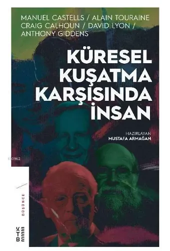 Küresel Kuşatma Karşısında İnsan