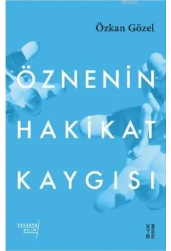 Öznenin Hakikat Kaygısı