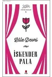 Lale Devri; Tiyatro Eserleri 5