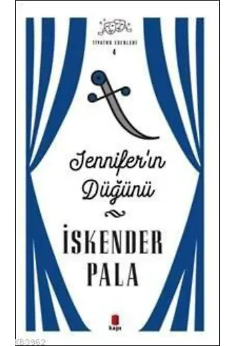 Jennıfer'ın Düğünü; Tiyatro Eserleri 4